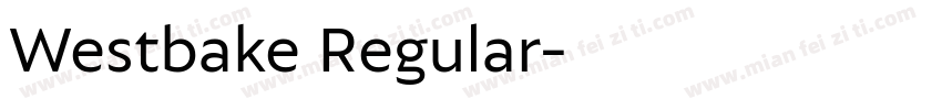 Westbake Regular字体转换